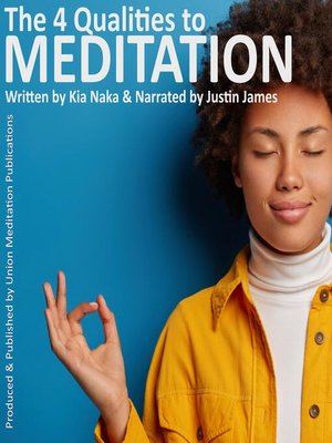 cover image of The 4 Qualities to Meditation
